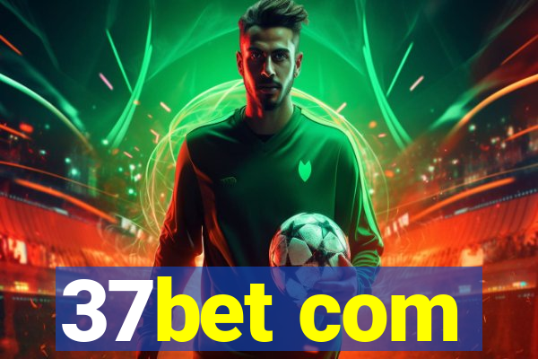 37bet com